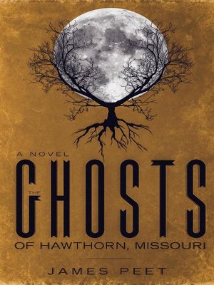 cover image of The Ghosts of Hawthorn, Missouri